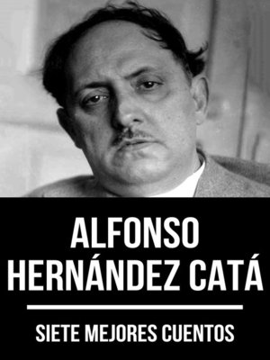 cover image of 7 mejores cuentos de Alfonso Hernández Catá